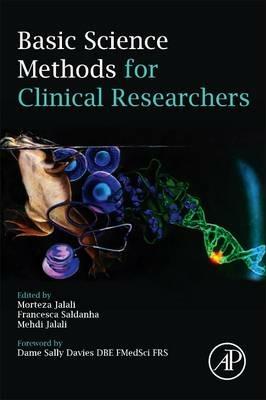 Basic Science Methods for Clinical Researchers  - Libro Elsevier Science Publishing Co Inc | Libraccio.it