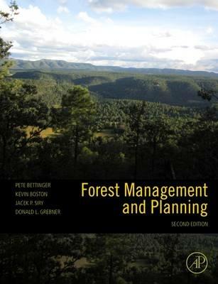 Forest Management and Planning - Pete Bettinger, Kevin Boston, Jacek P. Siry - Libro Elsevier Science Publishing Co Inc | Libraccio.it