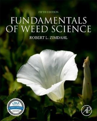 Fundamentals of Weed Science - Robert L Zimdahl - Libro Elsevier Science Publishing Co Inc | Libraccio.it