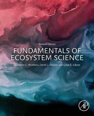 Fundamentals of Ecosystem Science  - Libro Elsevier Science Publishing Co Inc | Libraccio.it