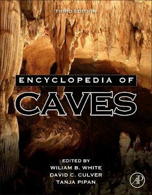 Encyclopedia of Caves  - Libro Elsevier Science Publishing Co Inc | Libraccio.it