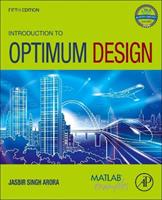 Introduction to Optimum Design - Jasbir Singh Arora - Libro Elsevier Science Publishing Co Inc | Libraccio.it