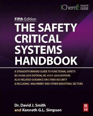 The Safety Critical Systems Handbook - David J. Smith, Kenneth G. L. Simpson - Libro Elsevier - Health Sciences Division | Libraccio.it