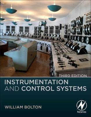 Instrumentation and Control Systems - William Bolton - Libro Elsevier Science & Technology | Libraccio.it