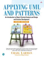 Applying UML and Patterns - Craig Larman - Libro Pearson Education (US) | Libraccio.it
