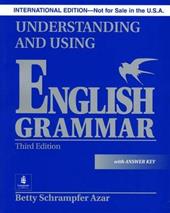 Understanding and using English grammar. With answer key.