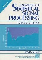 Fundamentals of Statistical Processing