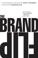 Brand Flip, The - Marty Neumeier - Libro Pearson Education (US), Voices That Matter | Libraccio.it
