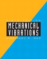 Mechanical Vibrations - Singiresu Rao - Libro Pearson Education (US) | Libraccio.it