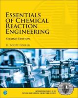 Essentials of Chemical Reaction Engineering - H. Fogler - Libro Pearson Education (US), International Series in the Physical and Chemical Engineering Sciences | Libraccio.it