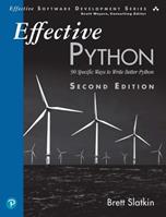 Effective Python - Brett Slatkin - Libro Pearson Education (US), Effective Software Development Series | Libraccio.it
