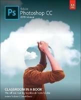 Adobe Photoshop CC Classroom in a Book - Andrew Faulkner, Conrad Chavez - Libro Pearson Education (US), Classroom in a Book | Libraccio.it