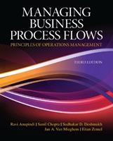 Managing Business Process Flows - Ravi Anupindi, Sunil Chopra, Sudhakar Deshmukh - Libro Pearson Education (US) | Libraccio.it