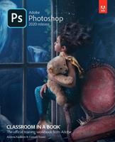 Adobe Photoshop Classroom in a Book (2020 release) - Andrew Faulkner, Conrad Chavez - Libro Pearson Education (US), Classroom in a Book | Libraccio.it