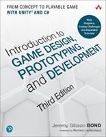 Introduction to Game Design, Prototyping, and Development - Jeremy Gibson Bond - Libro Pearson Education (US), Game Design | Libraccio.it