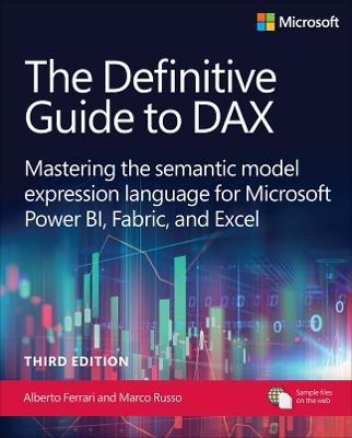 The Definitive Guide to DAX - Alberto Ferrari, Marco Russo - Libro Pearson Education (US), Business Skills | Libraccio.it