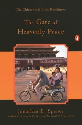 The Gate of Heavenly Peace - Jonathan D. Spence - Libro Penguin Books Ltd | Libraccio.it