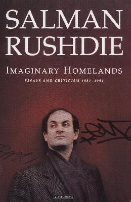 Imaginary Homelands - Salman Rushdie - Libro Penguin Books Ltd | Libraccio.it