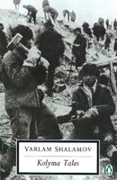 Kolyma Tales - Varlan Shalamov - Libro Penguin Books Ltd, Penguin Modern Classics | Libraccio.it