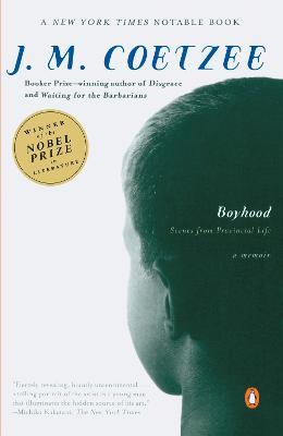 Boyhood - J. M. Coetzee - Libro Penguin Putnam Inc, Scenes from Provincial Life | Libraccio.it