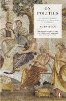 On Politics - Alan Ryan - Libro Penguin Books Ltd | Libraccio.it