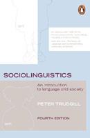 Sociolinguistics - Peter Trudgill - Libro Penguin Books Ltd | Libraccio.it