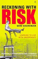 Reckoning with Risk - Gerd Gigerenzer - Libro Penguin Books Ltd | Libraccio.it