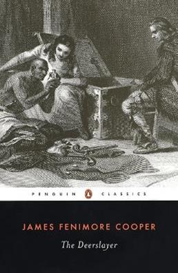 The Deerslayer - James Fenimore Cooper - Libro Penguin Books Ltd, Leatherstocking Tale | Libraccio.it