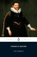 The Essays - Francis Bacon - Libro Penguin Books Ltd | Libraccio.it