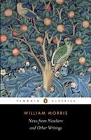 News from Nowhere and Other Writings - William Morris - Libro Penguin Books Ltd | Libraccio.it