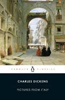 Pictures from Italy - Charles Dickens - Libro Penguin Books Ltd | Libraccio.it