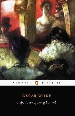 The Importance of Being Earnest and Other Plays - Oscar Wilde - Libro Penguin Books Ltd | Libraccio.it