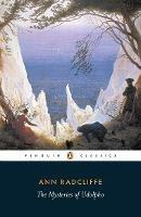 The Mysteries of Udolpho - Ann Radcliffe - Libro Penguin Books Ltd | Libraccio.it