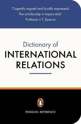 The Penguin Dictionary of International Relations - Graham Evans, Richard Newnham - Libro Penguin Books Ltd | Libraccio.it