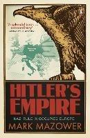 Hitler's Empire - Mark Mazower - Libro Penguin Books Ltd | Libraccio.it