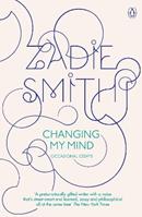 Changing My Mind - Zadie Smith - Libro Penguin Books Ltd | Libraccio.it