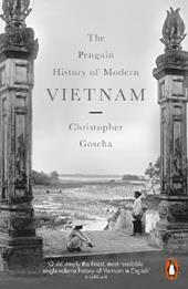 The Penguin History of Modern Vietnam