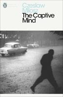 The Captive Mind - Czeslaw Milosz - Libro Penguin Books Ltd, Penguin Modern Classics | Libraccio.it