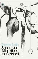 Season of Migration to the North - Tayeb Salih - Libro Penguin Books Ltd, Penguin Modern Classics | Libraccio.it