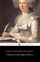 A Vindication of the Rights of Woman - Mary Wollstonecraft - Libro Penguin Books Ltd | Libraccio.it