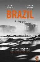 Brazil: A Biography - Heloisa M. Starling, Lilia Moritz Schwarcz - Libro Penguin Books Ltd | Libraccio.it