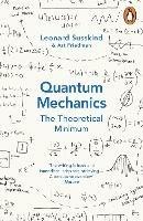 Quantum Mechanics: The Theoretical Minimum - Leonard Susskind, Art Friedman - Libro Penguin Books Ltd | Libraccio.it