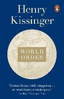 World Order - Henry Kissinger - Libro Penguin Books Ltd | Libraccio.it