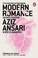 Modern Romance - Aziz Ansari - Libro Penguin Books Ltd | Libraccio.it