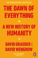 The Dawn of Everything - David Graeber, David Wengrow - Libro Penguin Books Ltd | Libraccio.it