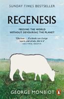Regenesis - George Monbiot - Libro Penguin Books Ltd | Libraccio.it