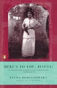 Here's to You, Jesusa! - Elena Poniatowska - Libro Penguin Putnam Inc | Libraccio.it