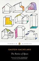 The Poetics of Space - Gaston Bachelard - Libro Penguin Books Ltd | Libraccio.it