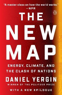 The New Map - Daniel Yergin - Libro Penguin Putnam Inc | Libraccio.it