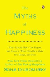 The Myths of Happiness
